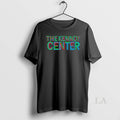 Original Kennedy Center T-Shirts, Hoodie, Sweatshirt