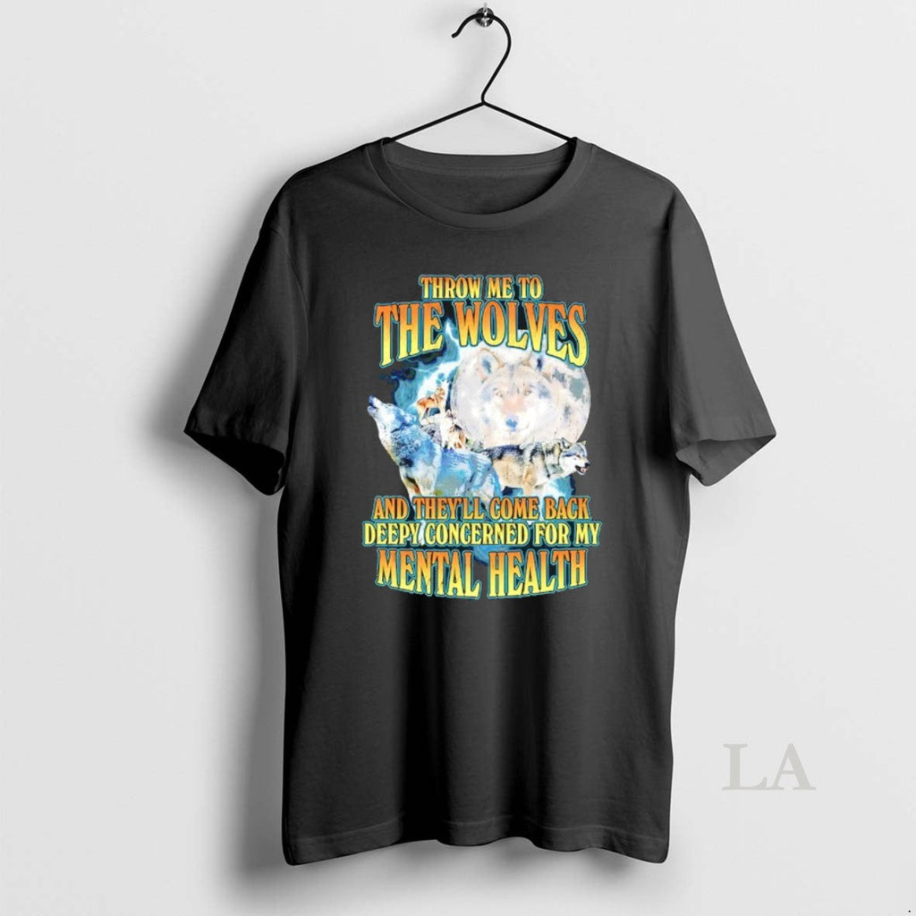 Original Throw Me Wolves Theyre Come Back Deepy Concerned My Mental T-Shirts, Hoodie, Sweatshirt