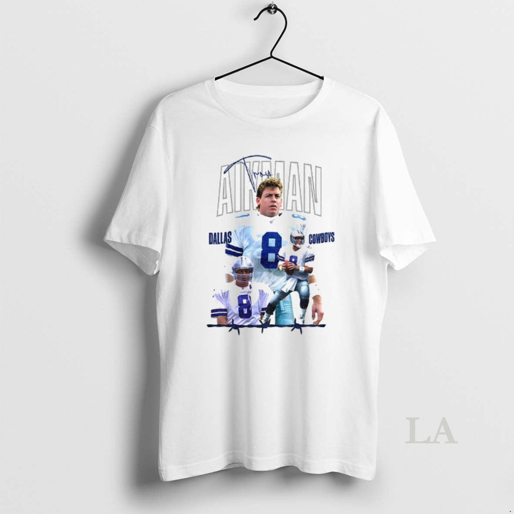 Original Troy Aikman Dallas Cowboys Football Legend Signature T-Shirts, Hoodie, Sweatshirt