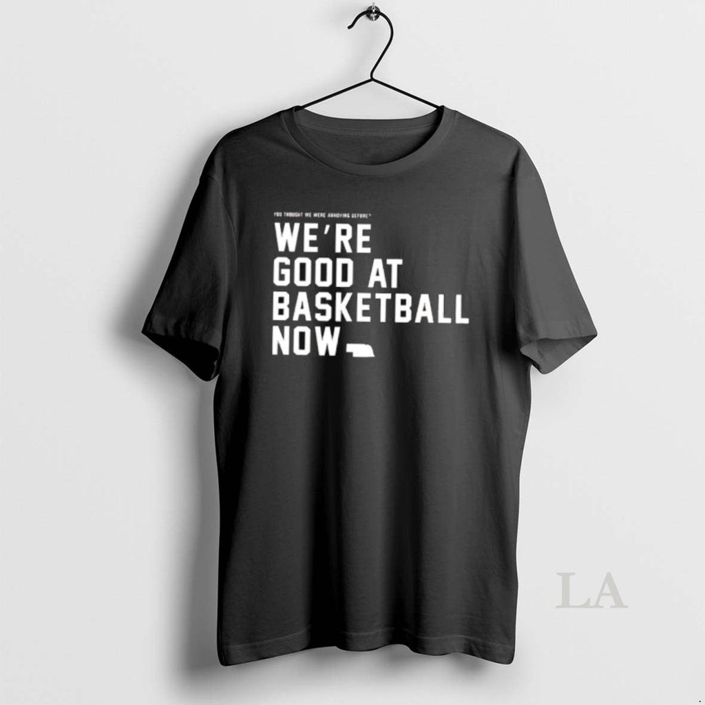 Original Were Good Basketball Now T-Shirts, Hoodie, Sweatshirt