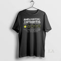 Original Rheumatoid Arthritis Way Too Expensive Hard Manage Didnt Come Instructions Would T-Shirts, Hoodie, Sweatshirt