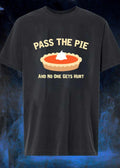 Pass the Pie and No One Gets Hurt Pumpkin Dessert T-Shirt