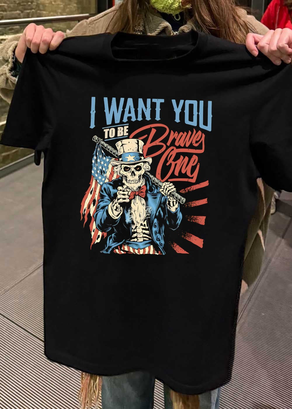 Patriotic Apparel I Want You to be Brave One Skeleton American Flag T-Shirt