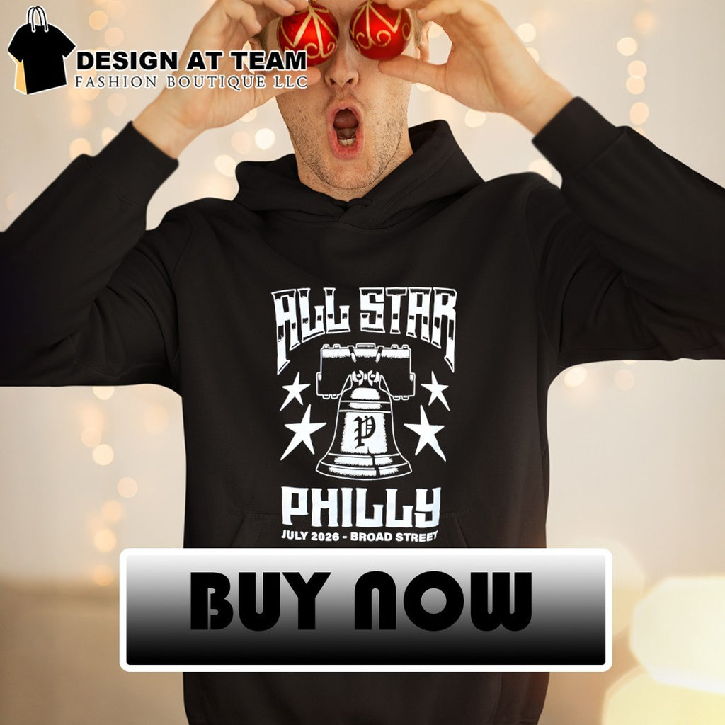 Philadelphia Phillies Baseball All Star Philly July 2026 Broad Street shirt