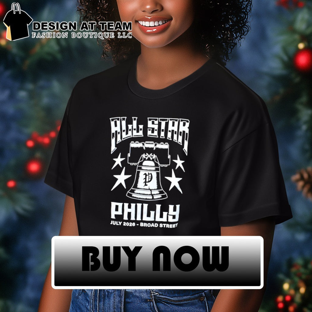 Philadelphia Phillies Baseball All Star Philly July 2026 Broad Street shirt