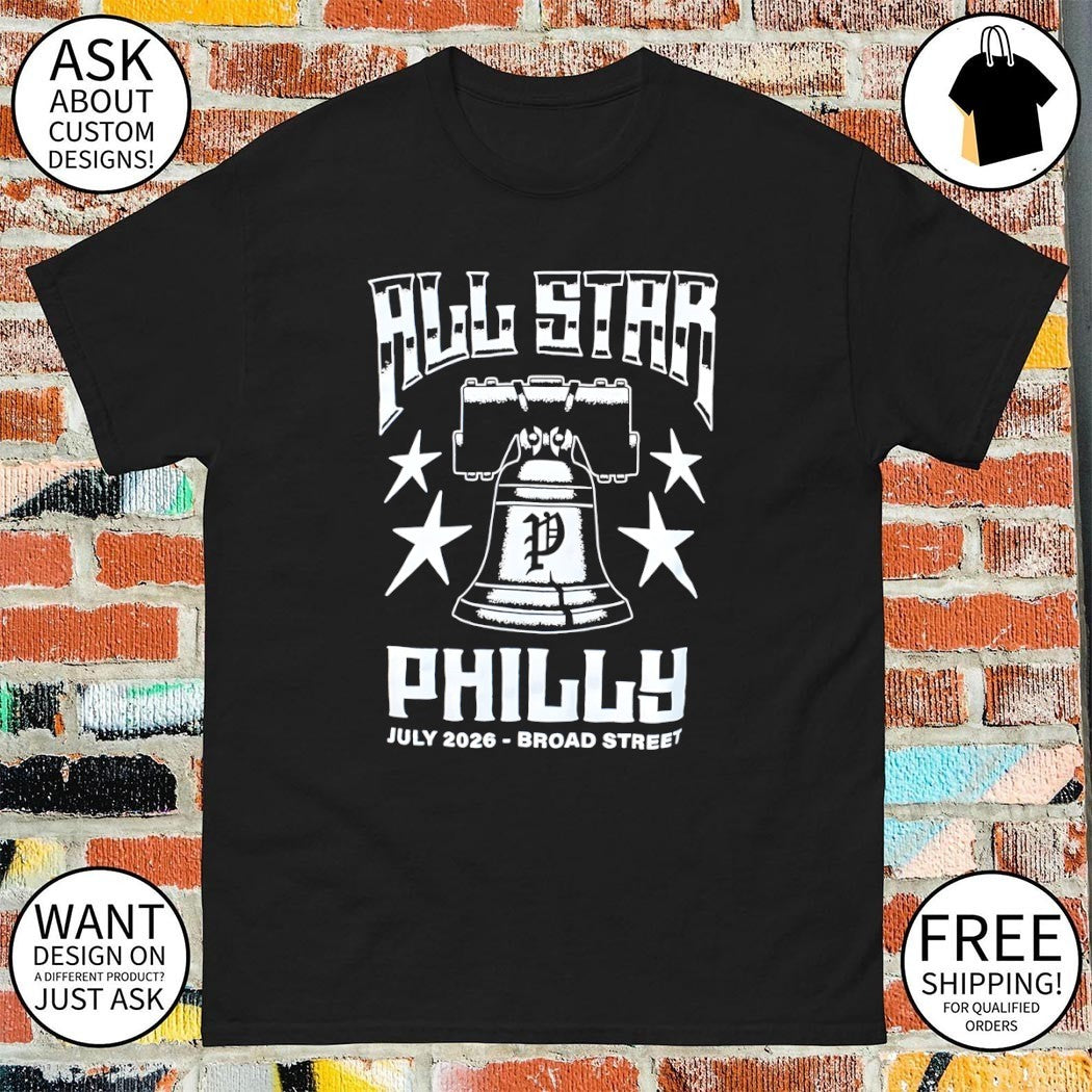 Philadelphia Phillies Baseball All Star Philly July 2026 Broad Street shirt