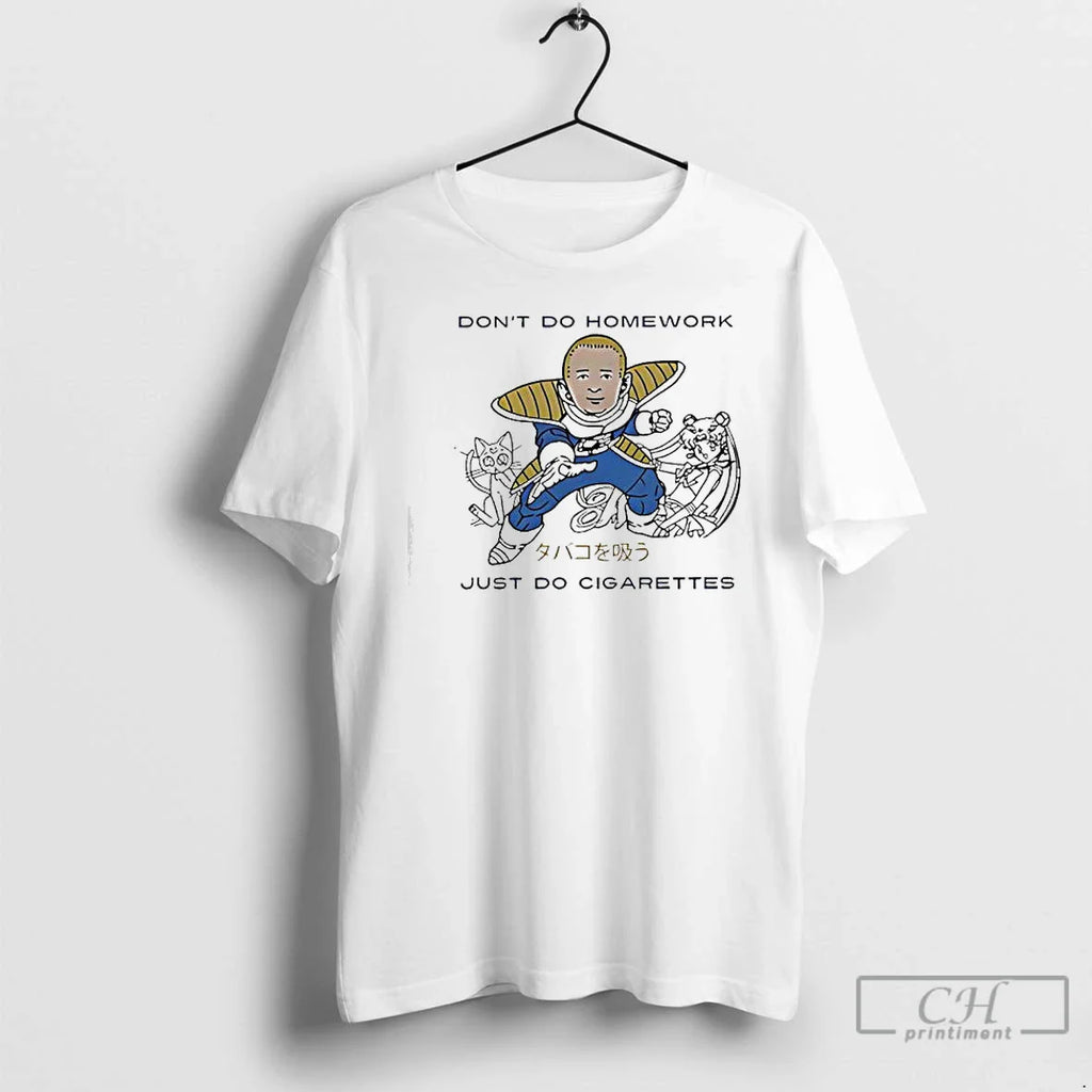 Bobby Hill Dont Do Homework Just Do Cigarettes T-Shirts, Hoodie, Sweatshirt