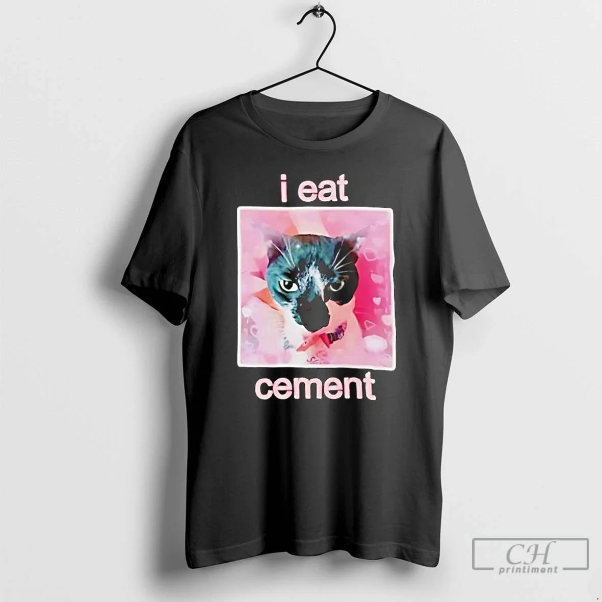 Cat I Eat Cement T-Shirts, Hoodie, Sweatshirt