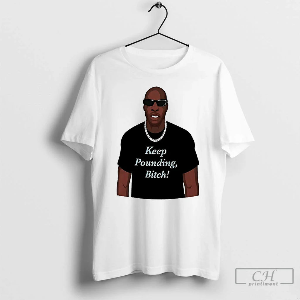 Chad Johnson Keep Pounding Bitch T-Shirts, Hoodie, Sweatshirt