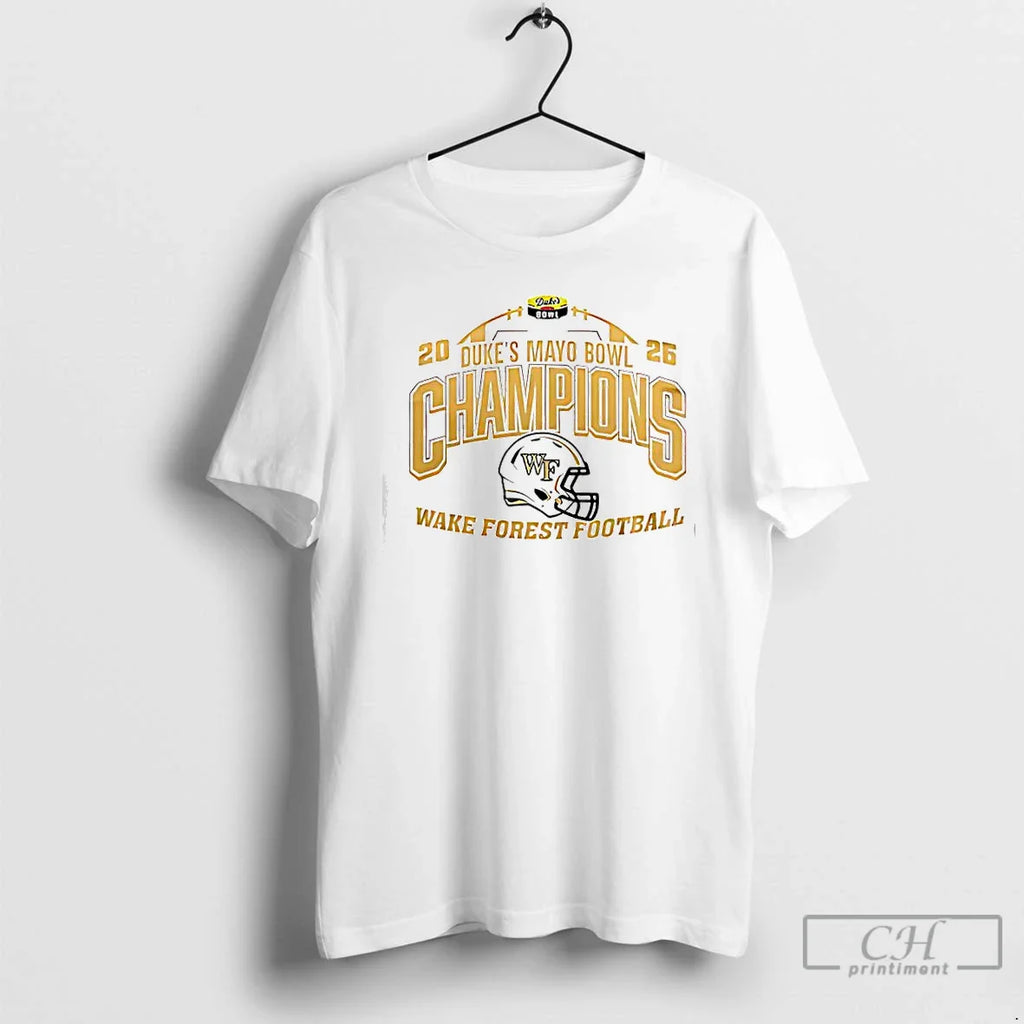 Champions Wake Forest Demon Deacons 2026 Dukes Mayo Bowl T-Shirts, Hoodie, Sweatshirt