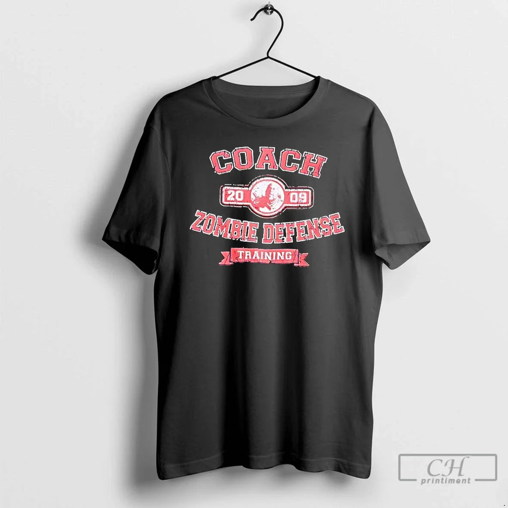 Coach Zombie Defense Training 2009 T-Shirts, Hoodie, Sweatshirt