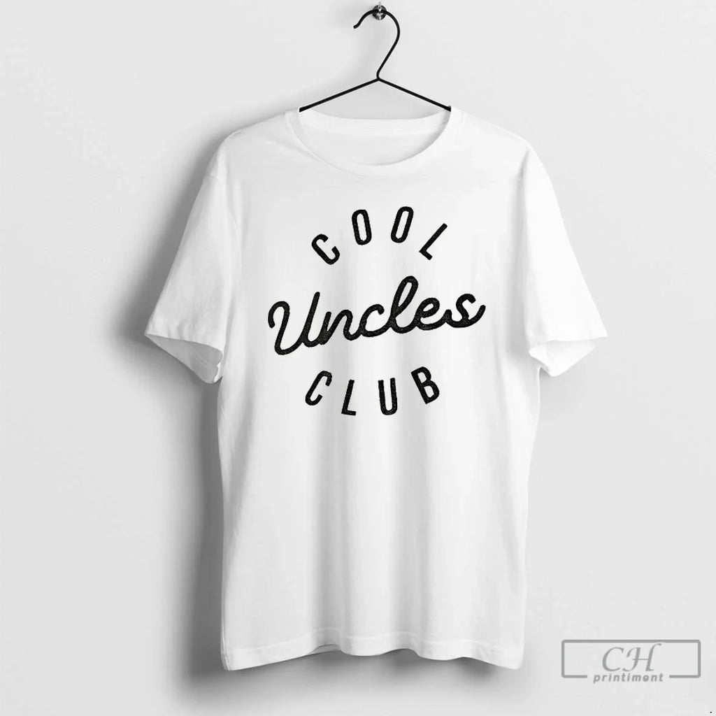 Cool Uncles Club T-Shirts, Hoodie, Sweatshirt