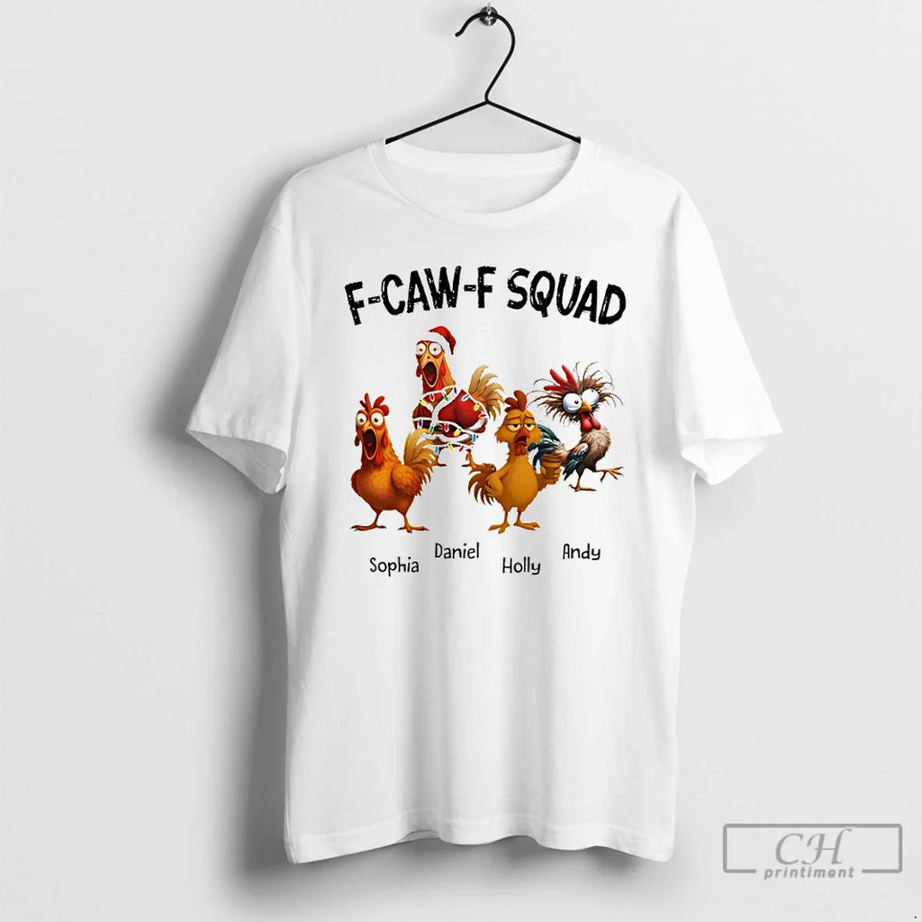 Custom Funny F Caw F Squad T-Shirts, Hoodie, Sweatshirt
