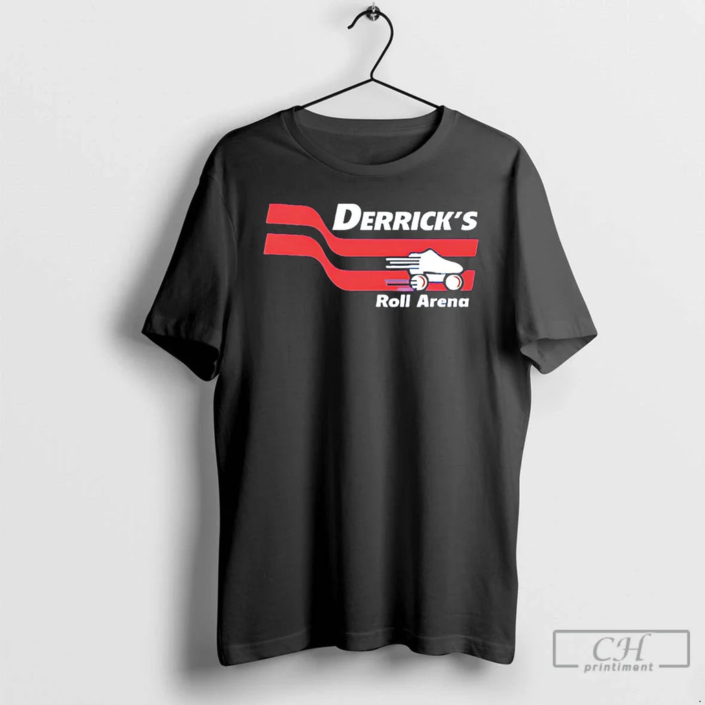 Derricks Roll Arena Logo T-Shirts, Hoodie, Sweatshirt