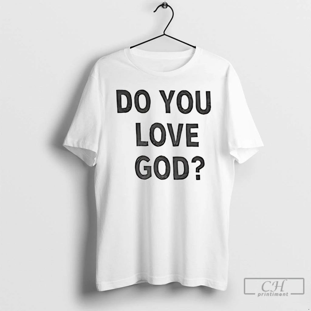 Premium Do You Love God