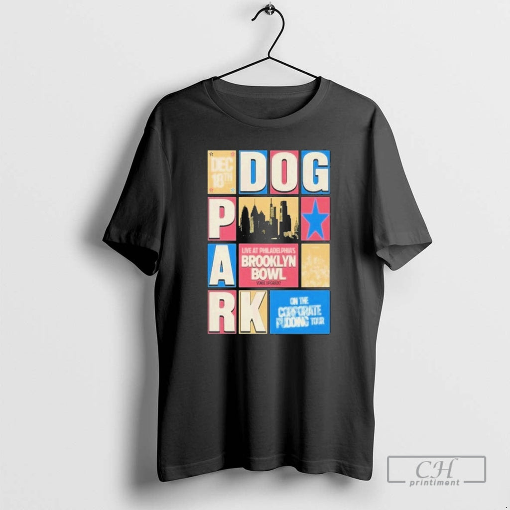Dogpark Dec 18 2025 Foundry Philadelphia Pa Shirt T-Shirts, Hoodie, Sweatshirt
