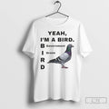 Premium Dove Yeah Im A Bird Government Drone