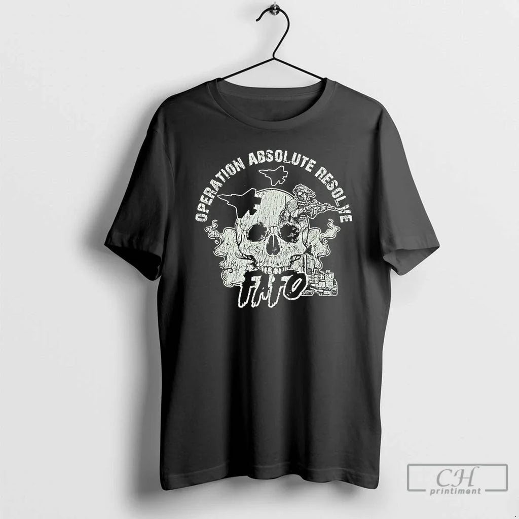 Fafo Operation Absolute Resolve Skull T-Shirts, Hoodie, Sweatshirt
