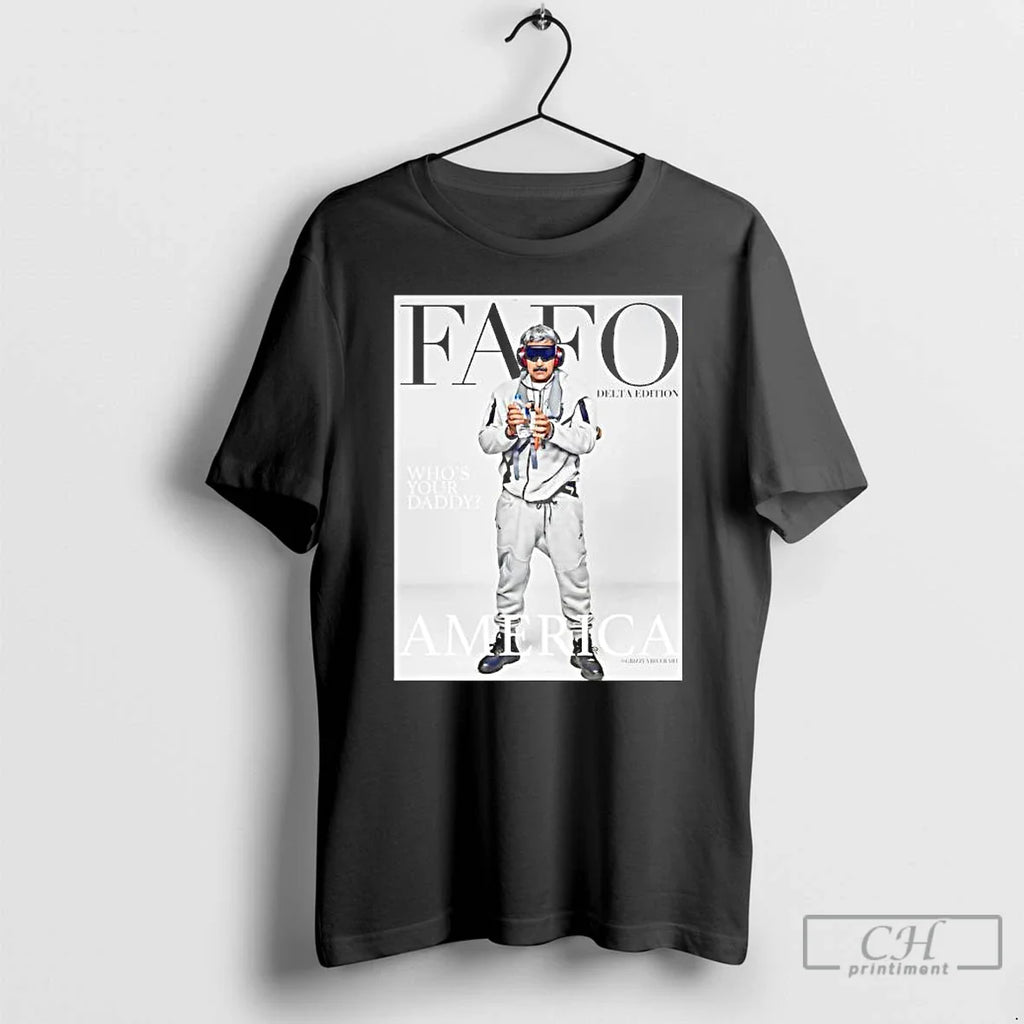 Fafo Nicolas Maduro Whos Your Daddy America Delta T-Shirts, Hoodie, Sweatshirt