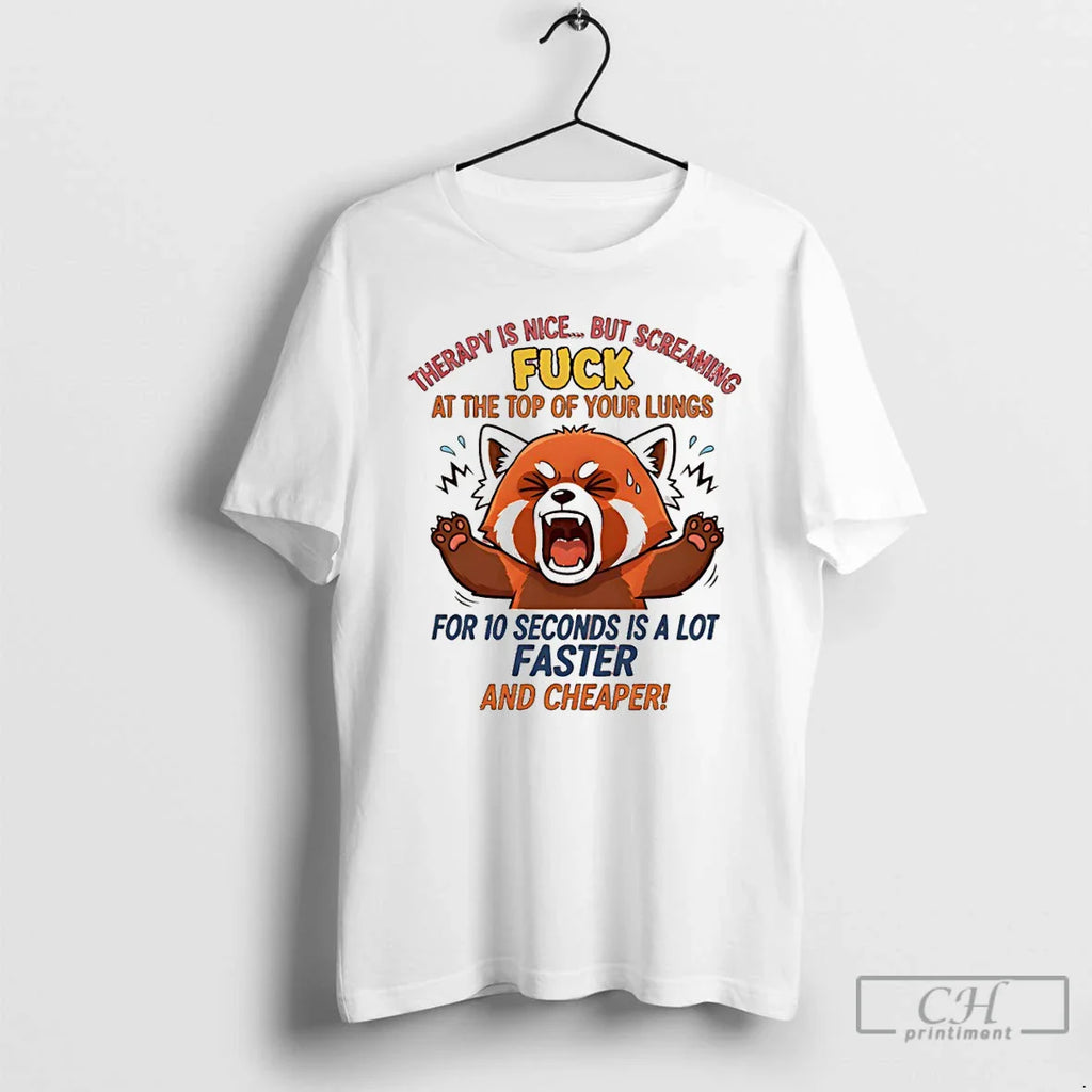 Funny Fox Therapy Is Nice But Screaming Fuck Top Your Lungs T-Shirts, Hoodie, Sweatshirt