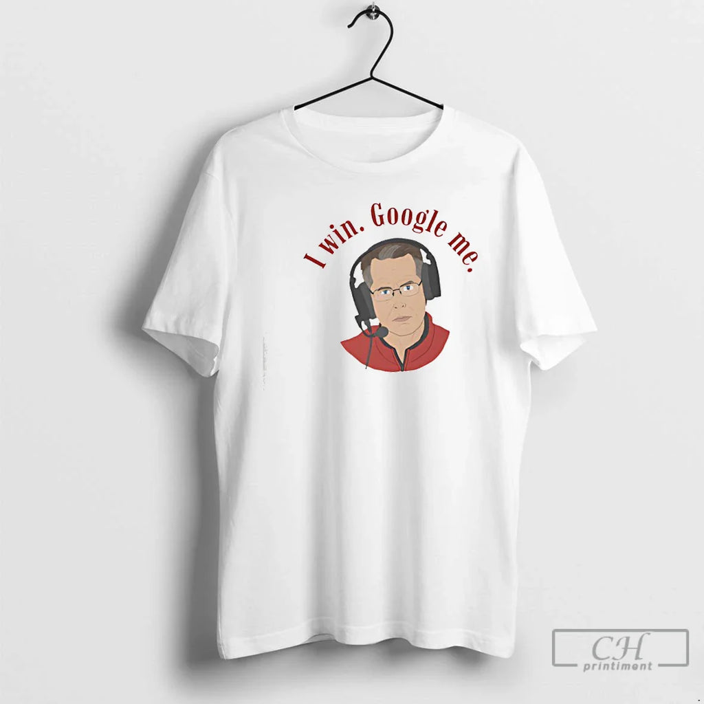 Google Me Curt Cignetti I Win Google Me T-Shirts, Hoodie, Sweatshirt