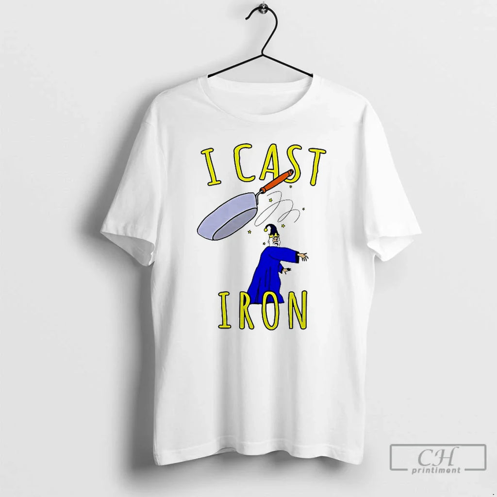 I Cast Iron T-Shirts, Hoodie, Sweatshirt