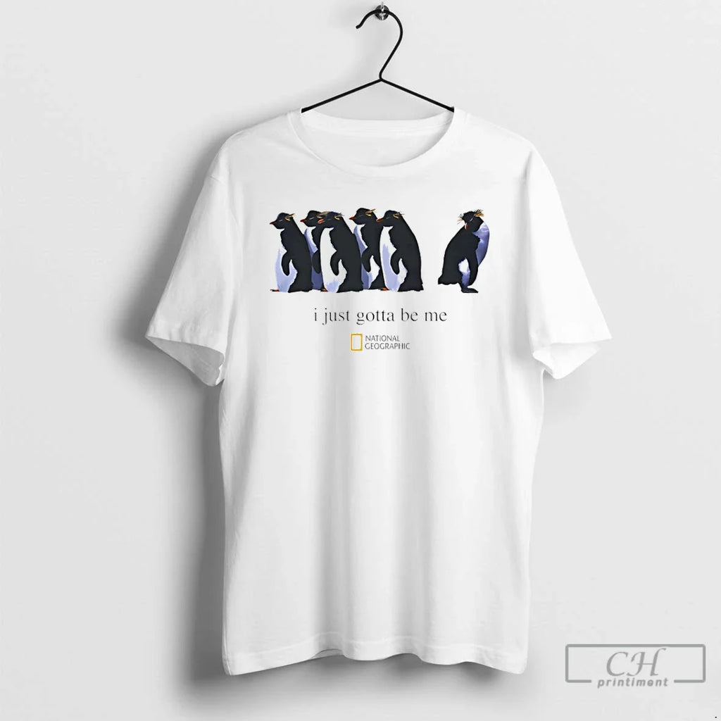 I Just Gotta Be Me Nihilist Penguin 2026 T-Shirts, Hoodie, Sweatshirt