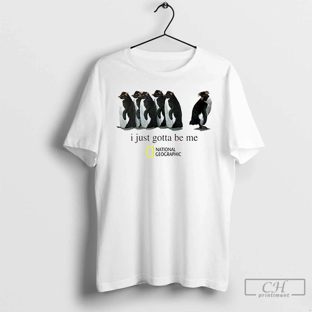 I Just Gotta Be Me Nihilist Penguin T-Shirts, Hoodie, Sweatshirt
