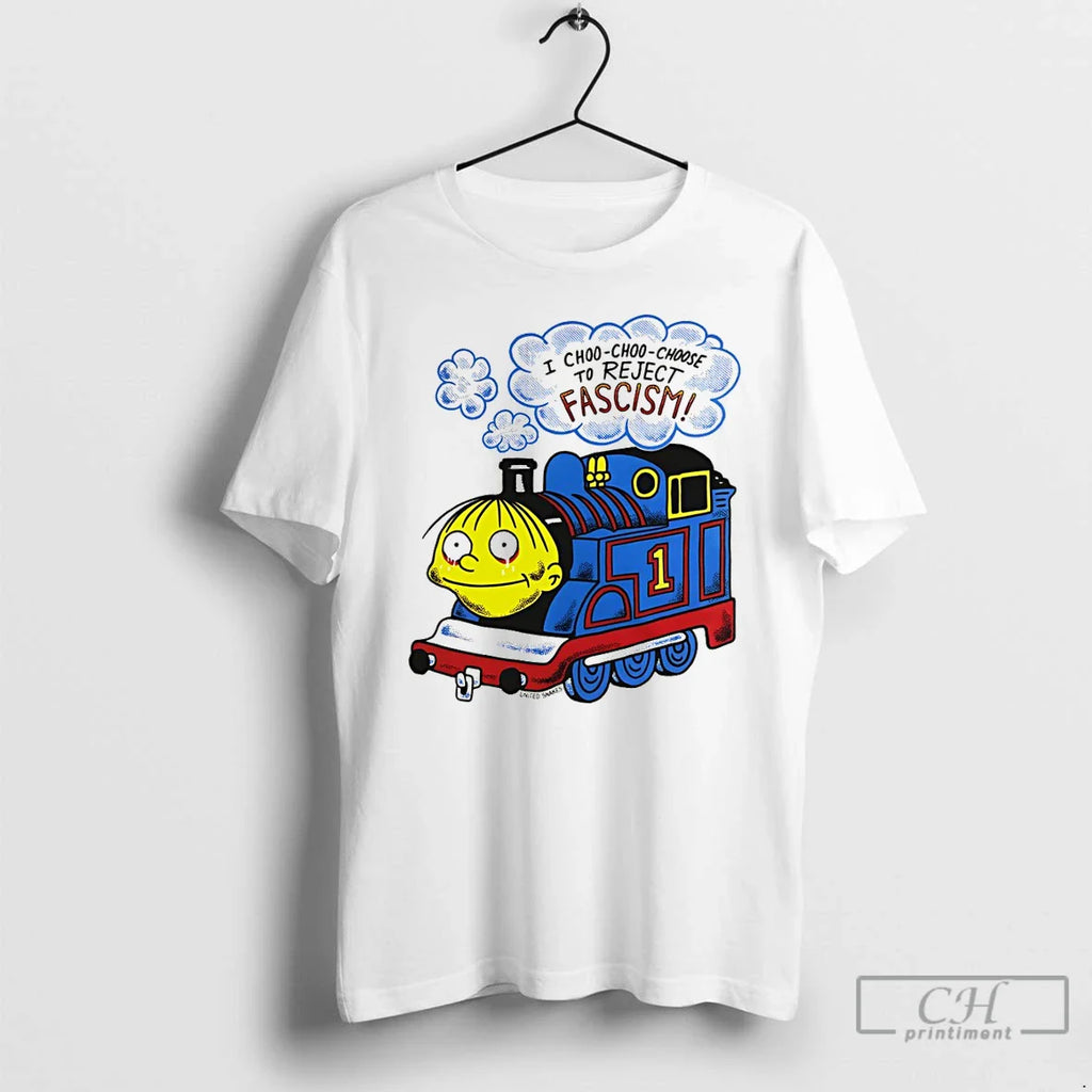 I Choo Choo Choose Reject Fascism Vintage T-Shirts, Hoodie, Sweatshirt