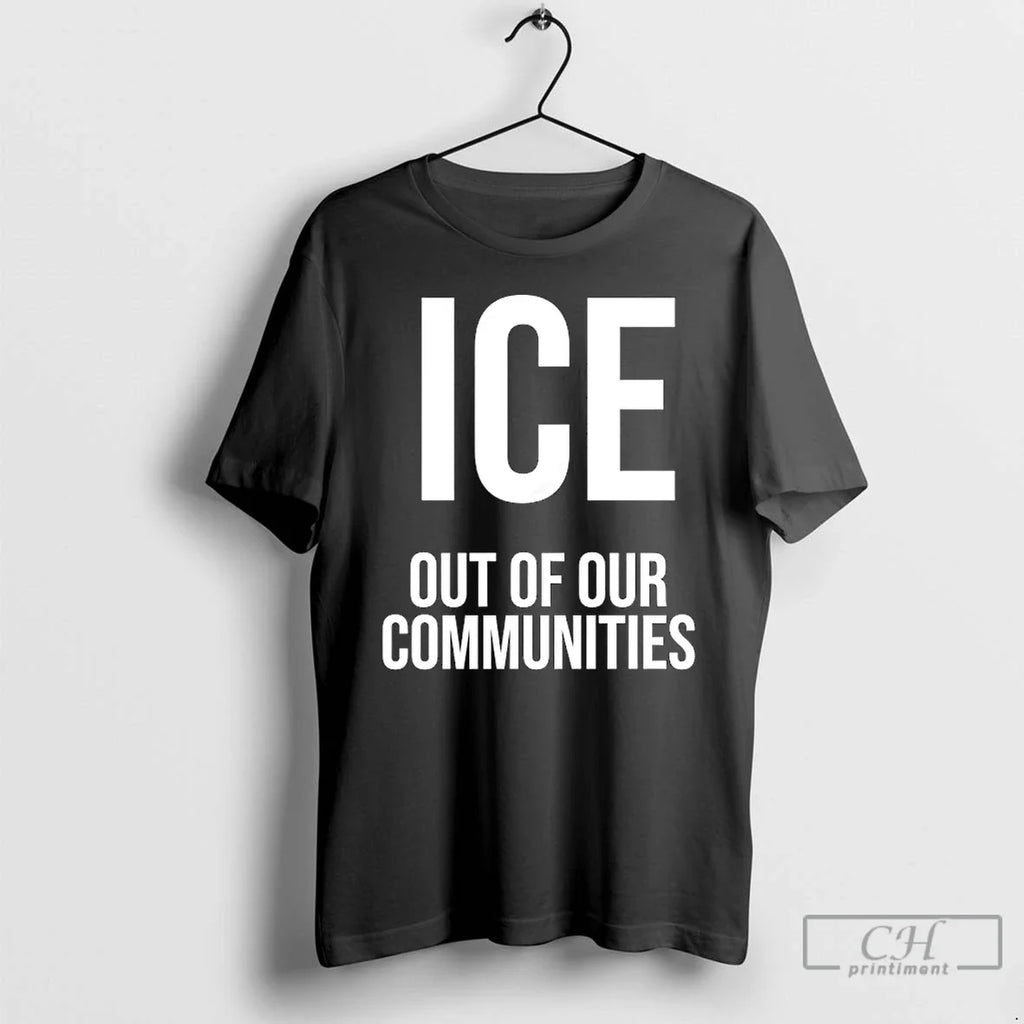 Ice Out Our Communities T-Shirts, Hoodie, Sweatshirt
