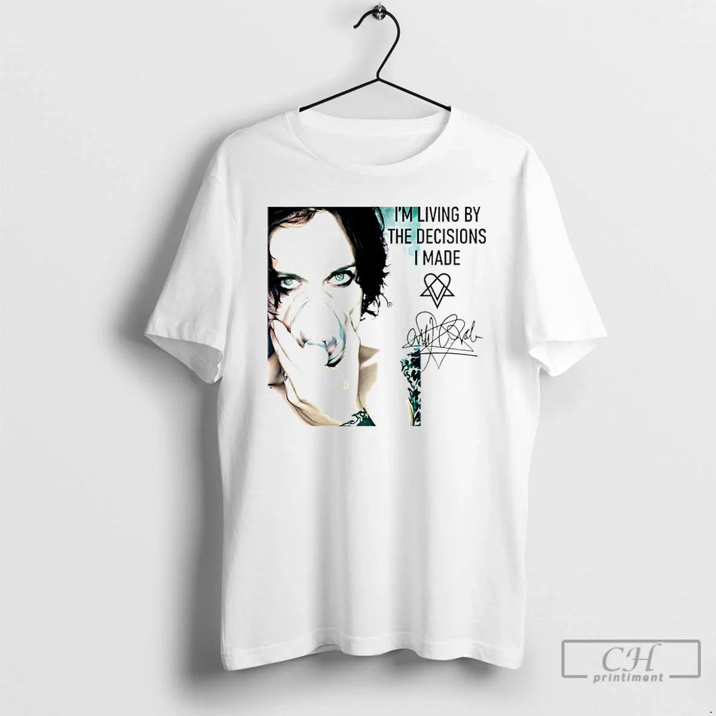 Im Living Decisions I Made T-Shirts, Hoodie, Sweatshirt