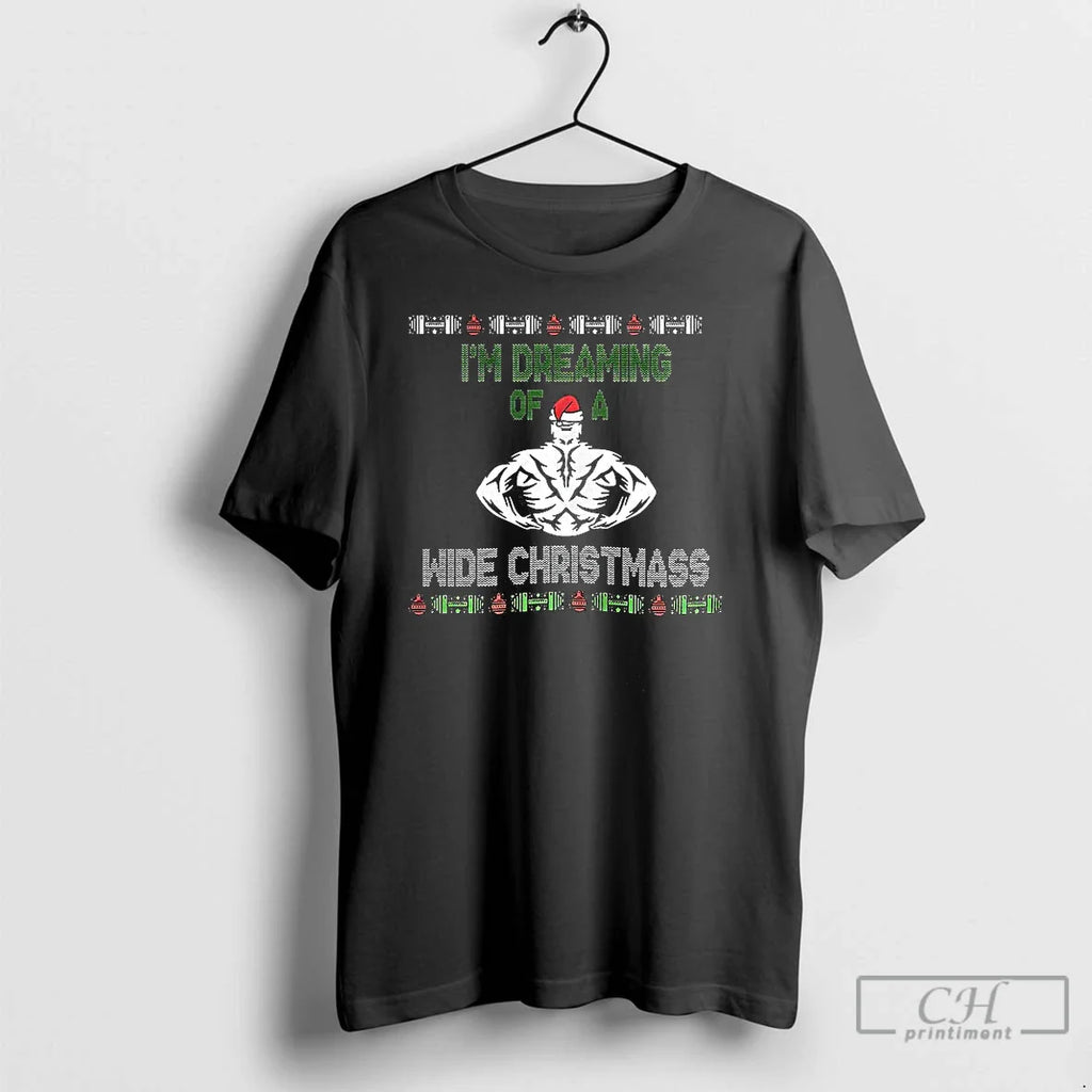 Im Dreaming Wide Muscle Ugly T-Shirts, Hoodie, Sweatshirt