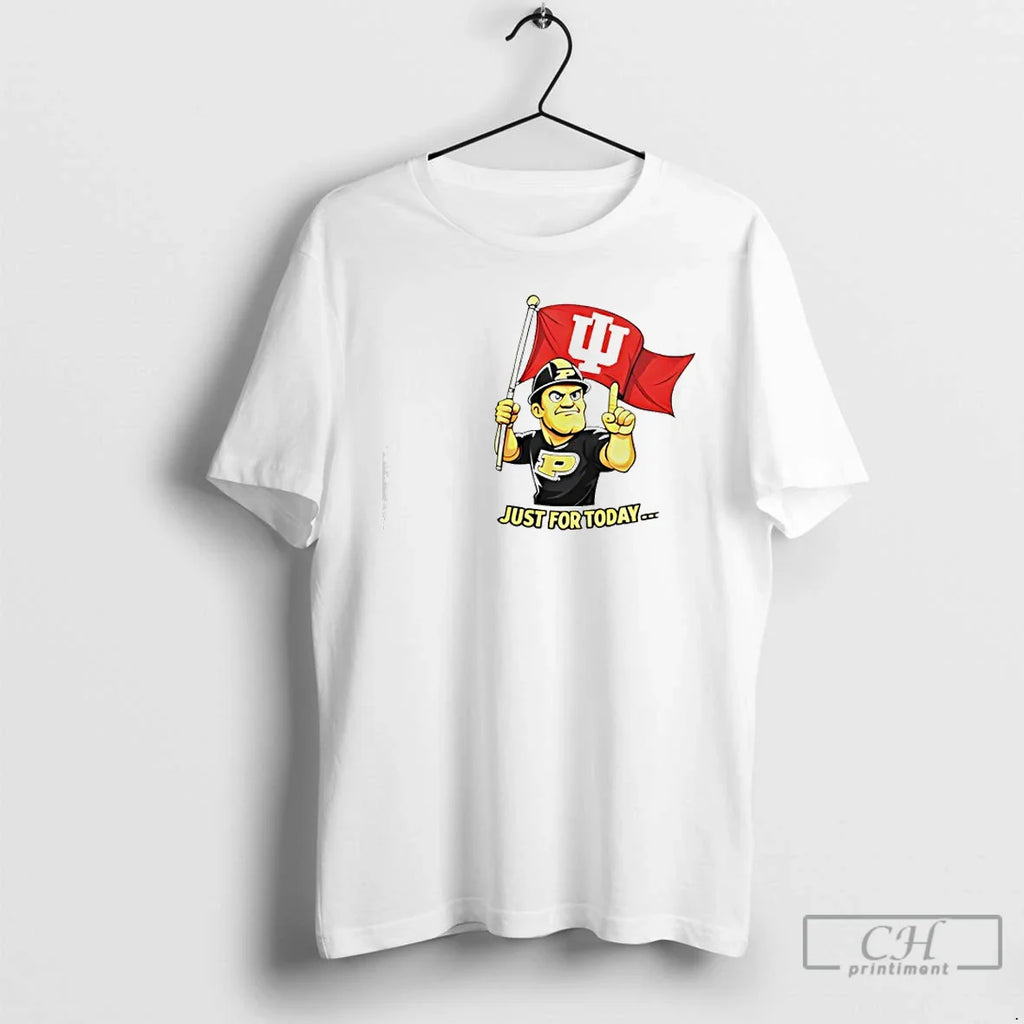 Indiana Hoosier Purdue Pete Just Today T-Shirts, Hoodie, Sweatshirt