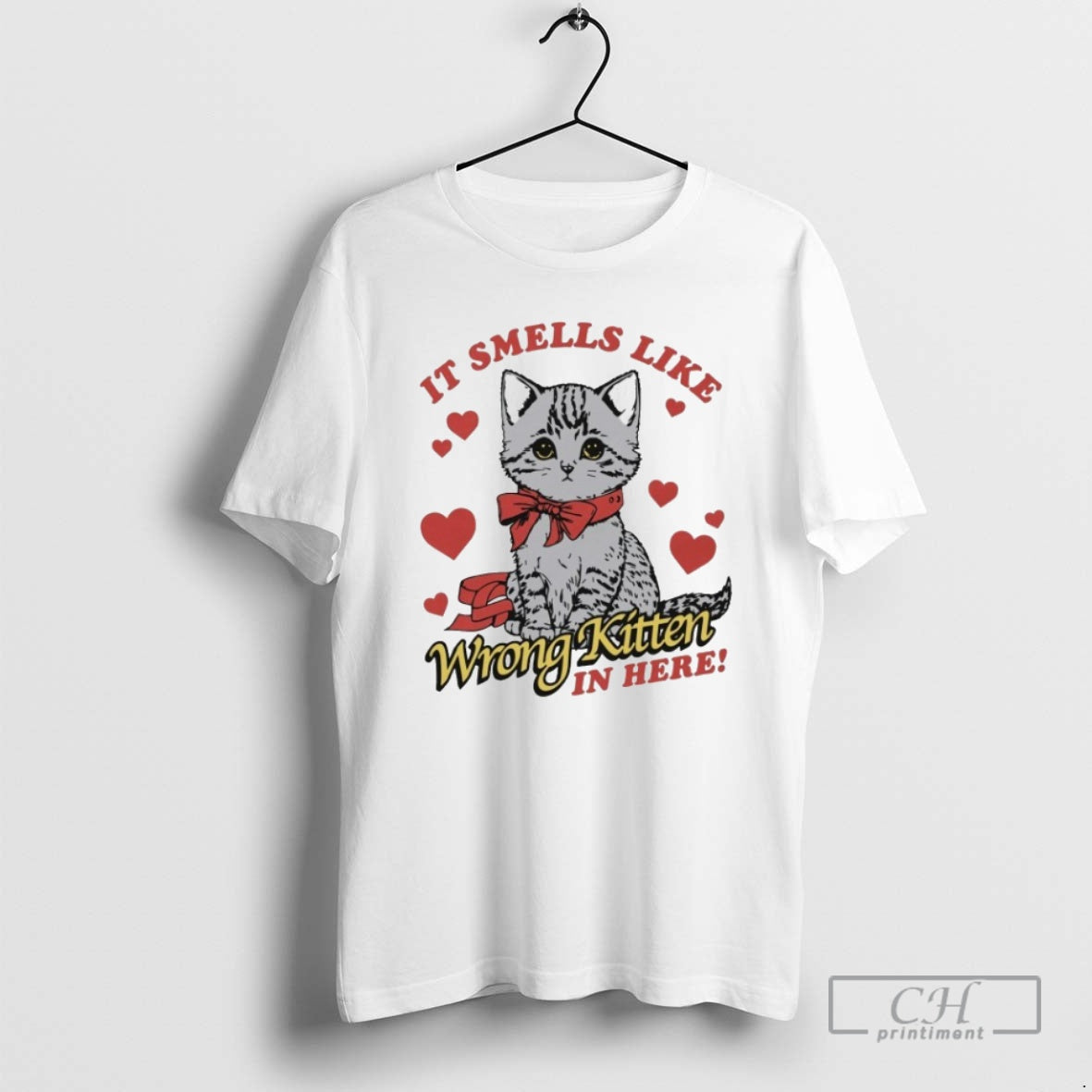 Smells Like Wrong Kitten Here Cat Shirt T-Shirts, Hoodie, Sweatshirt