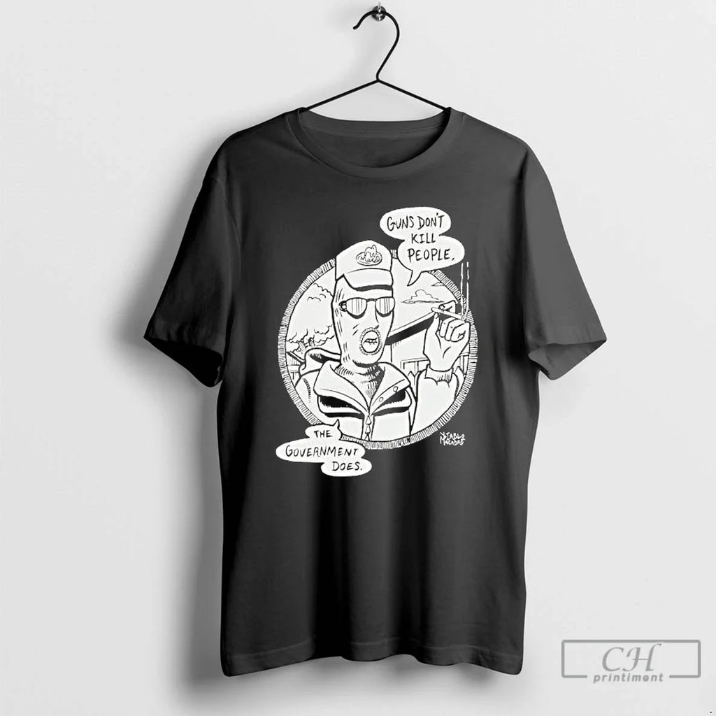 Jablo Macabre Guns Dont Kill People Government Does T-Shirts, Hoodie, Sweatshirt