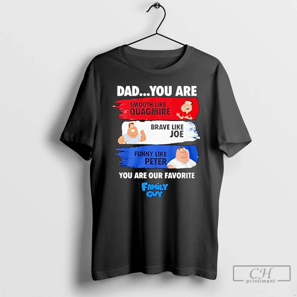 Jacksfilms Dad You Are Smooth Like Quagmire Family Guy T-Shirts, Hoodie, Sweatshirt