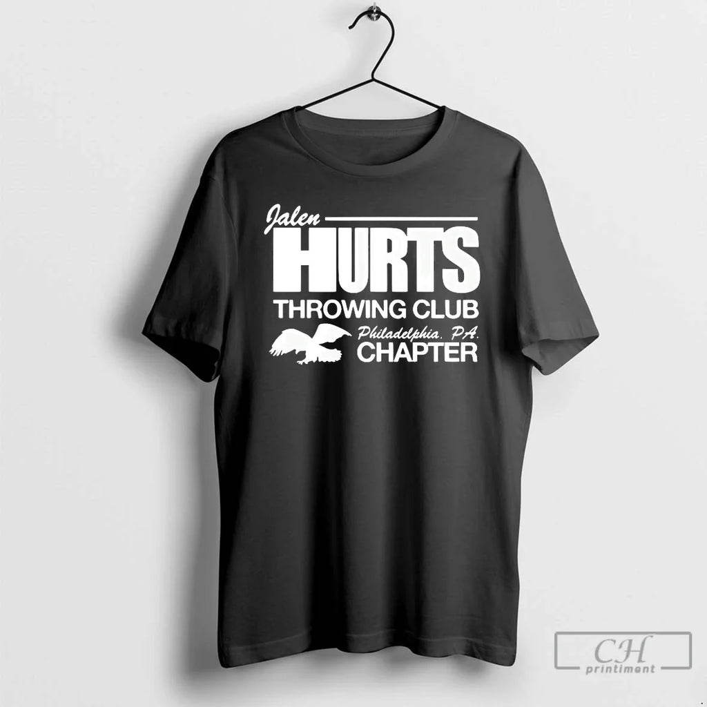 Jalen Hurts Throwing Club Philadelphia Pa Chapter T-Shirts, Hoodie, Sweatshirt