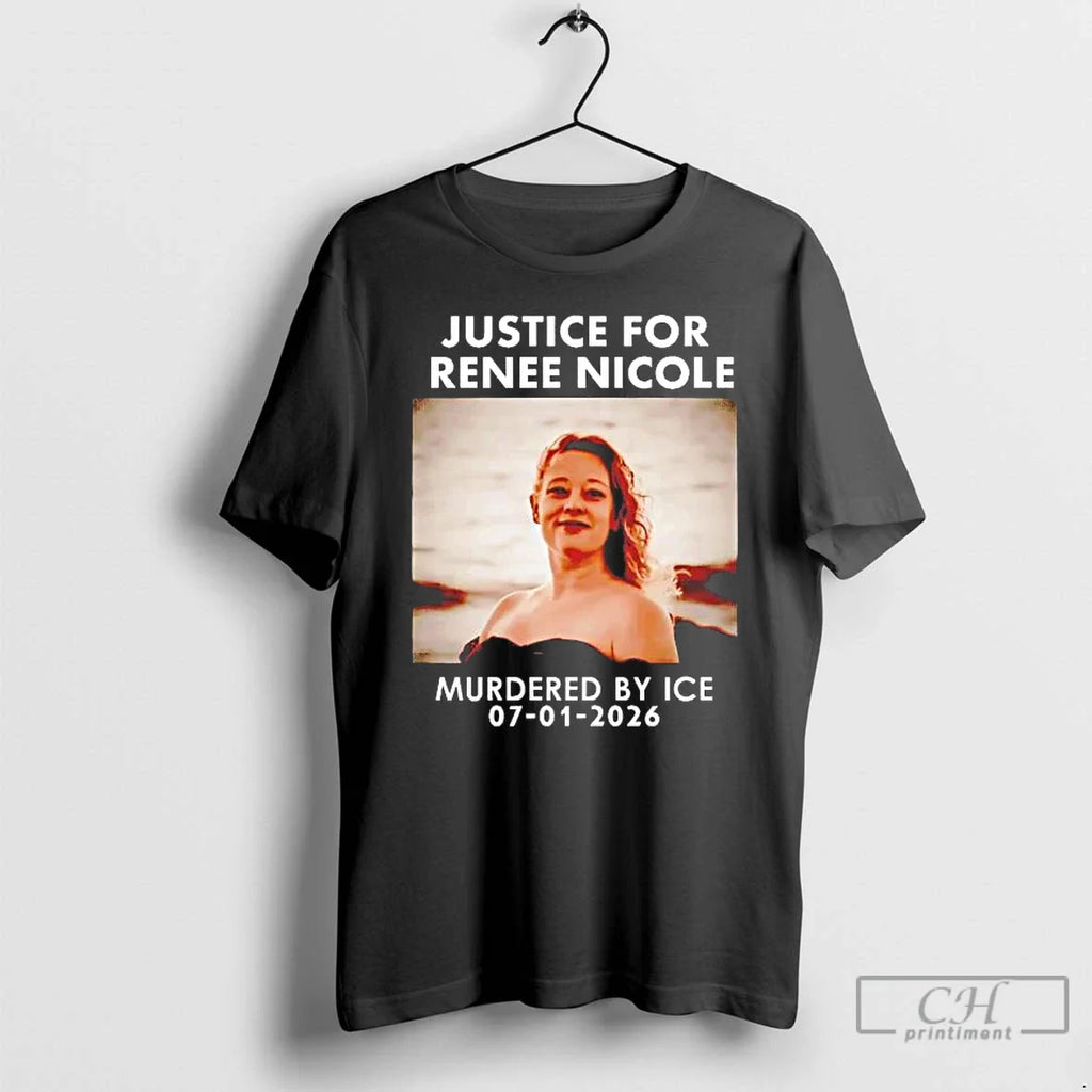 Justice Renee Nicole Good Murdered T-Shirts, Hoodie, Sweatshirt