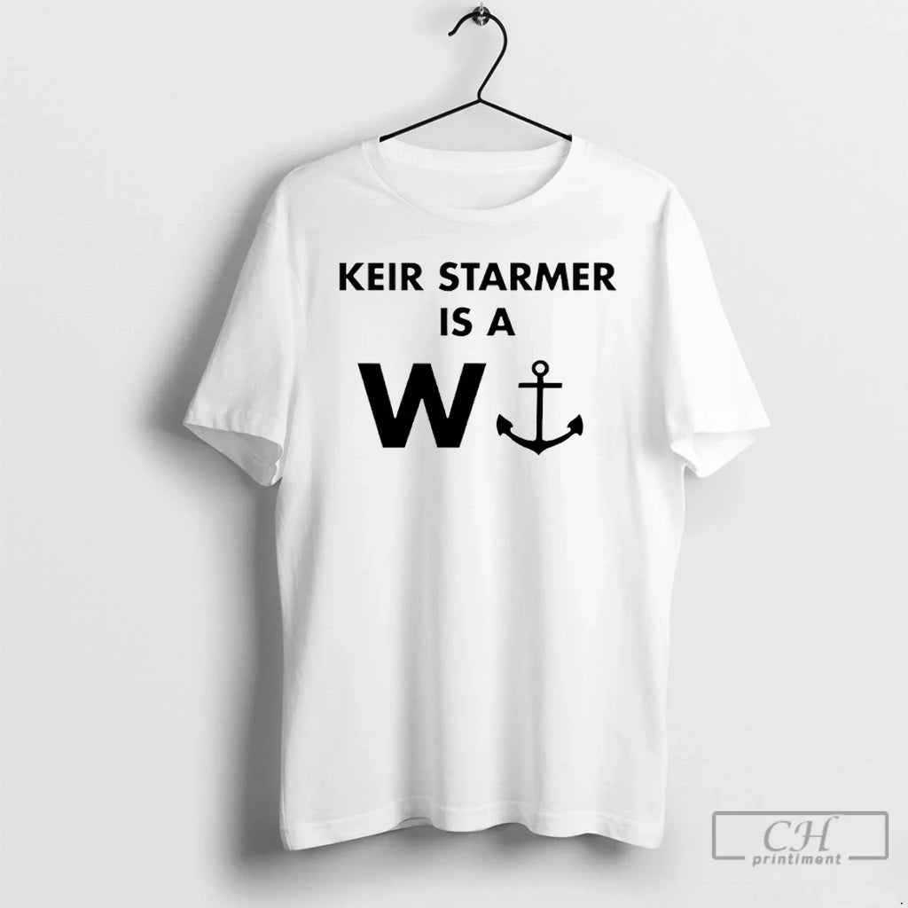 Keir Starmer Is W T-Shirts, Hoodie, Sweatshirt