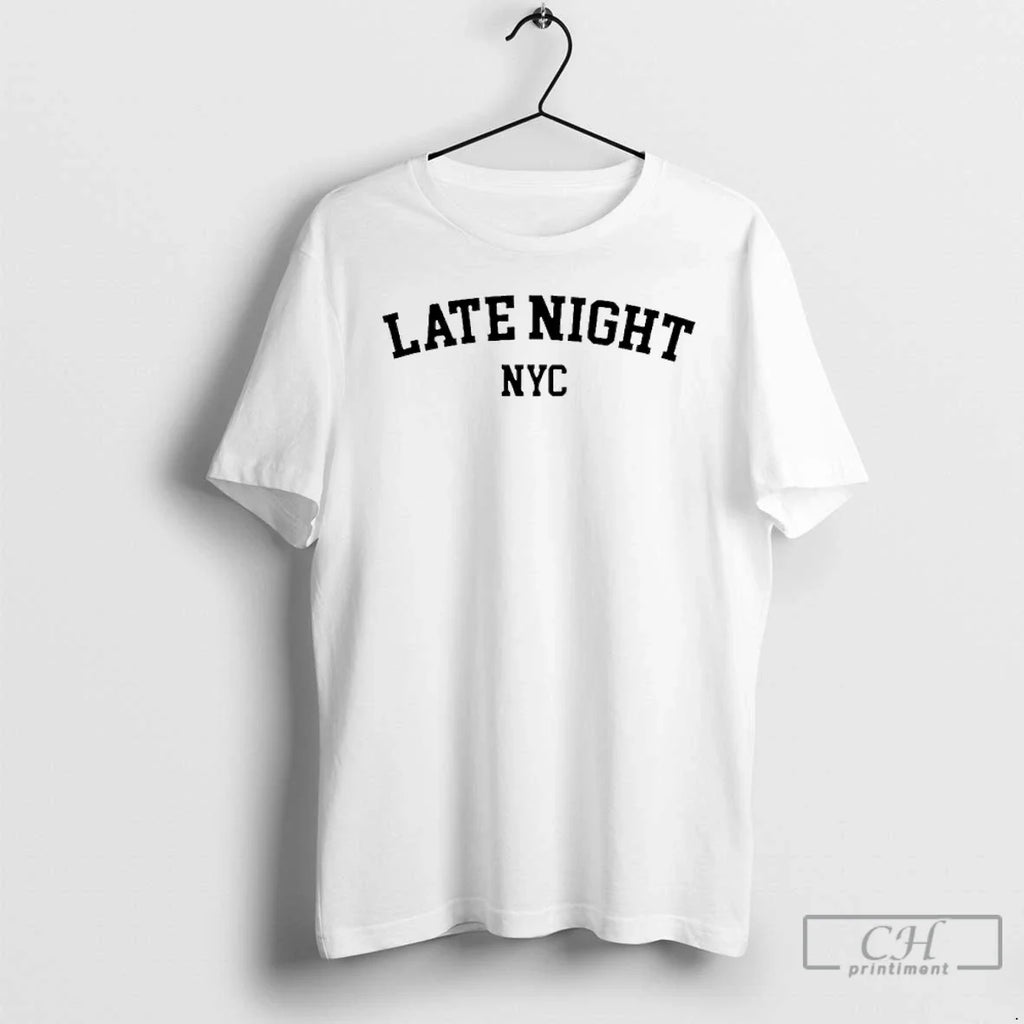Late Night Nyc T-Shirts, Hoodie, Sweatshirt