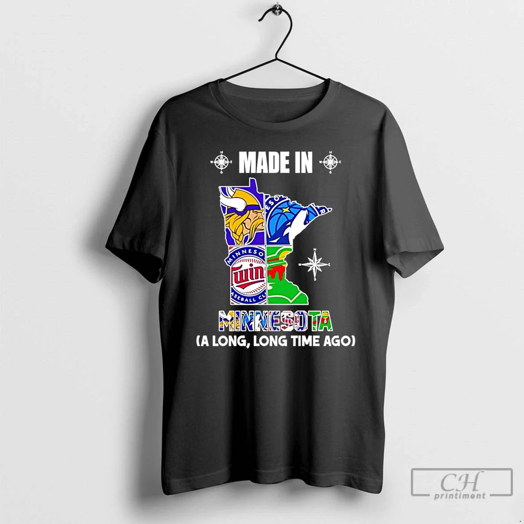 Made Minnesota Long Long Time Ago State T-Shirts, Hoodie, Sweatshirt