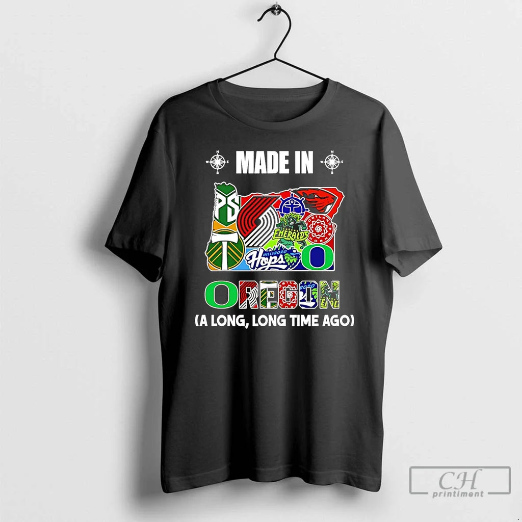 Made Oregon Long Long Time Ago State T-Shirts, Hoodie, Sweatshirt