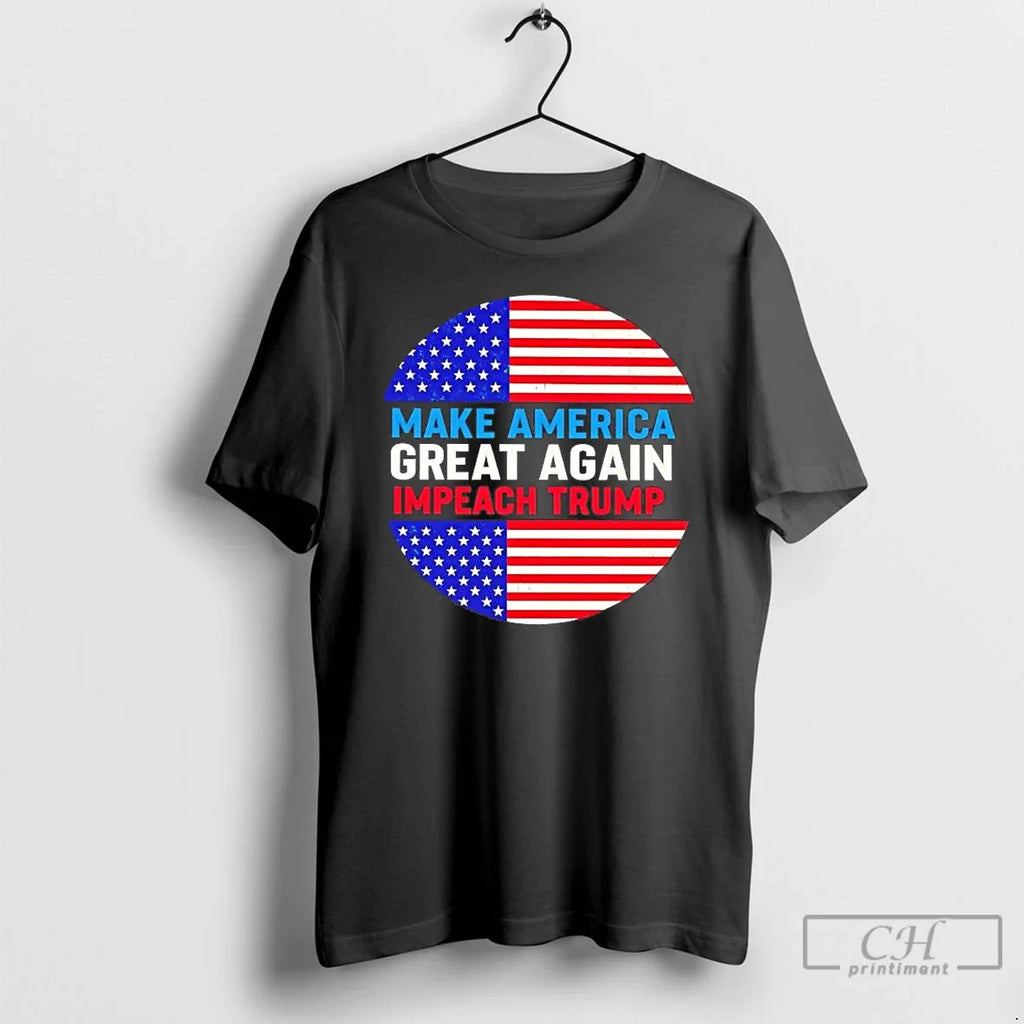 Make America Great Again Impeach Trump T-Shirts, Hoodie, Sweatshirt