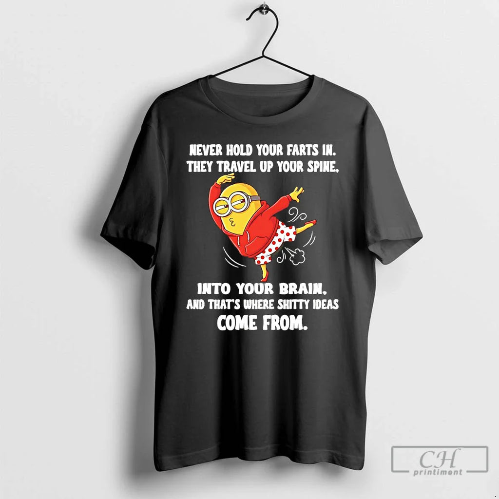 Minions Never Hold Your They Travel Up Your Spine Your Brain T-Shirts, Hoodie, Sweatshirt