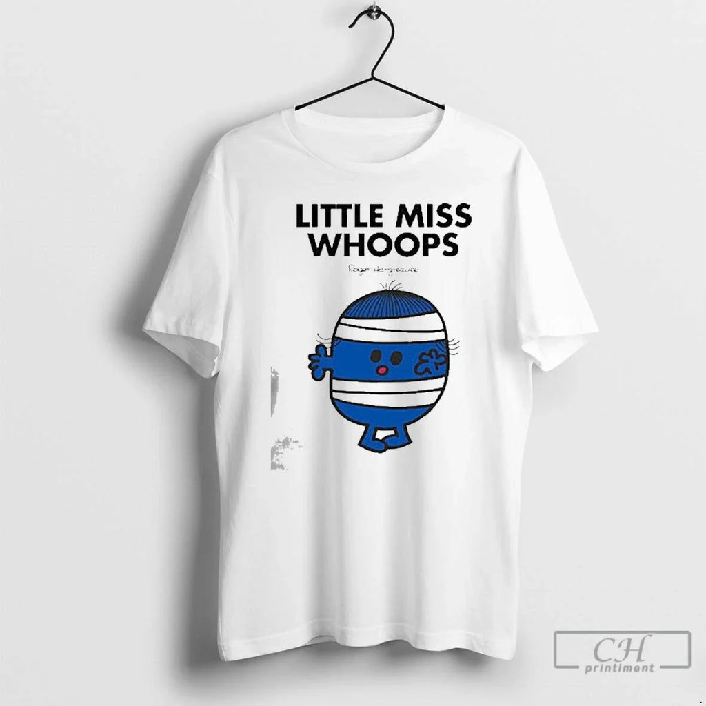 Mr Little Miss Little Miss Whoops T-Shirts, Hoodie, Sweatshirt