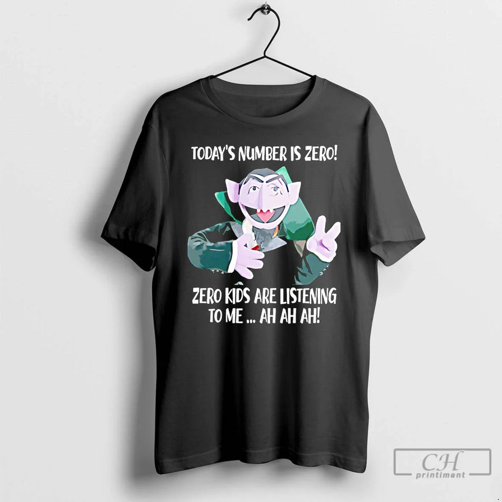 Muppet Dracula Todays Number Is Zero Zero Are Listening Me Ah Ah T-Shirts, Hoodie, Sweatshirt