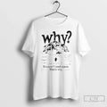 Nihilist Penguin Why Because I Need Space Thats Why T-Shirts, Hoodie, Sweatshirt