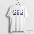 Nikola Jokic 15 Denver Nuggets Player Name Number T-Shirts, Hoodie, Sweatshirt