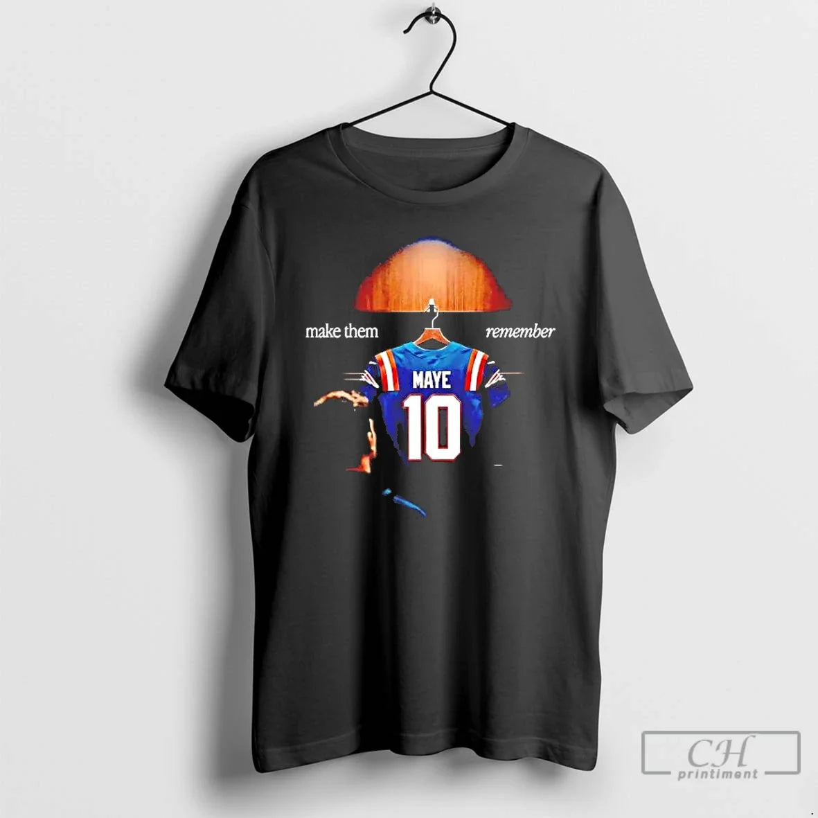 Patriots Drake Maye Make Them Remember T-Shirts, Hoodie, Sweatshirt