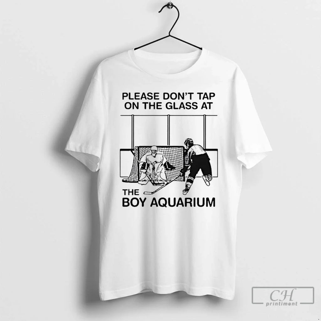 Please Dont Tap Glass Boy Aquarium Hockey T-Shirts, Hoodie, Sweatshirt